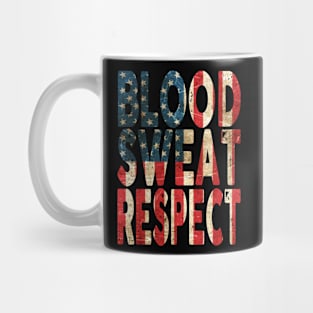 Blood, Sweat, Respect - USA Mug